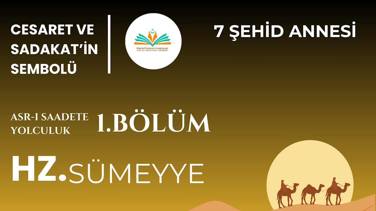 Asr-ı Saadete Yolculuk | 1.Bölüm