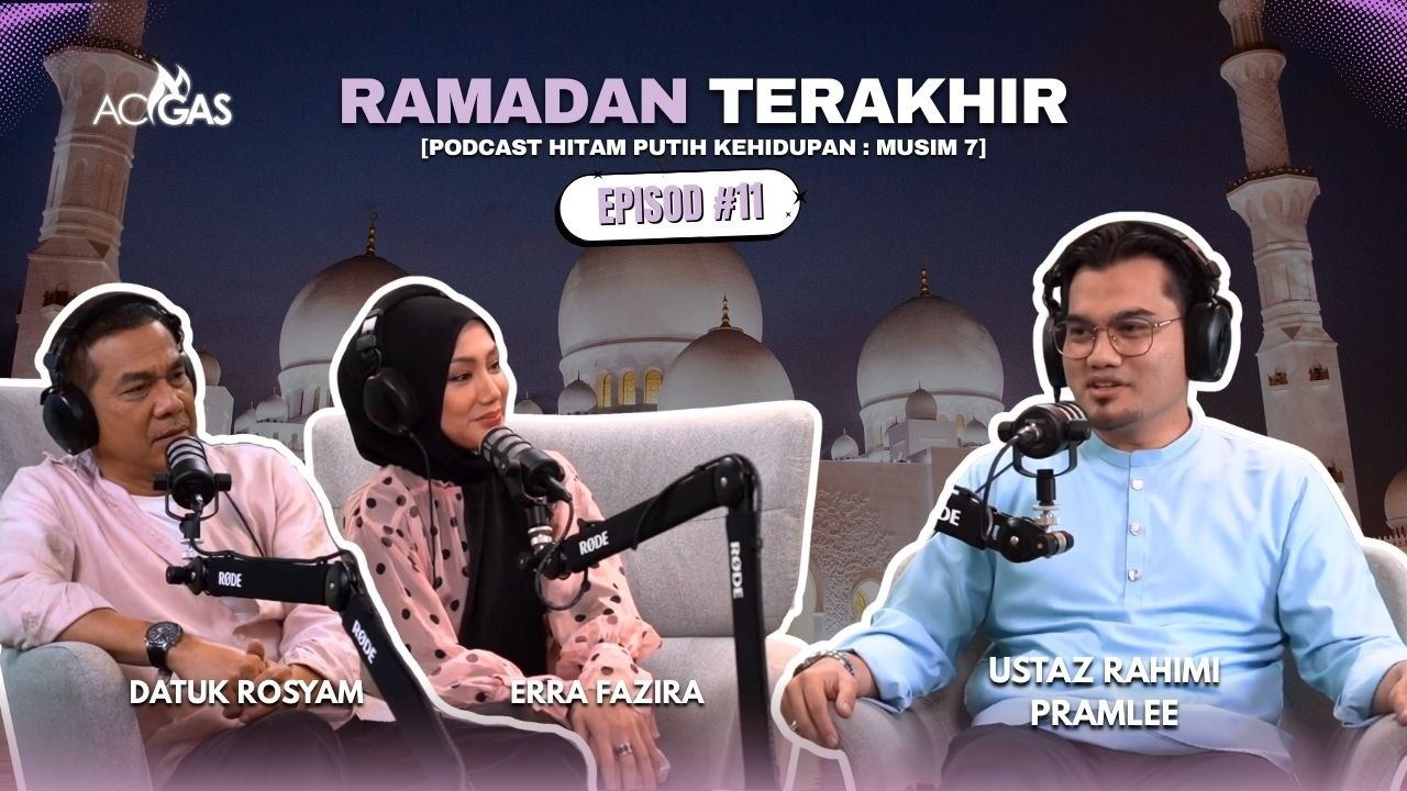 RAMADAN TERAKHIR  - EPS 11 [PODCAST HITAM PUTIH KEHIDUPAN MUSIM 7]