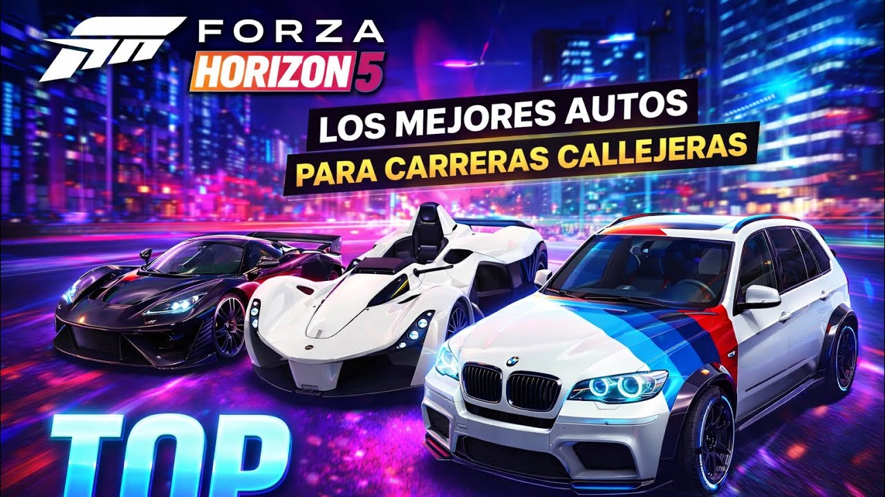 LOS MEJORES AUTOS PARA CARRERAS CALLEJERAS EN FORZA HORIZON 5