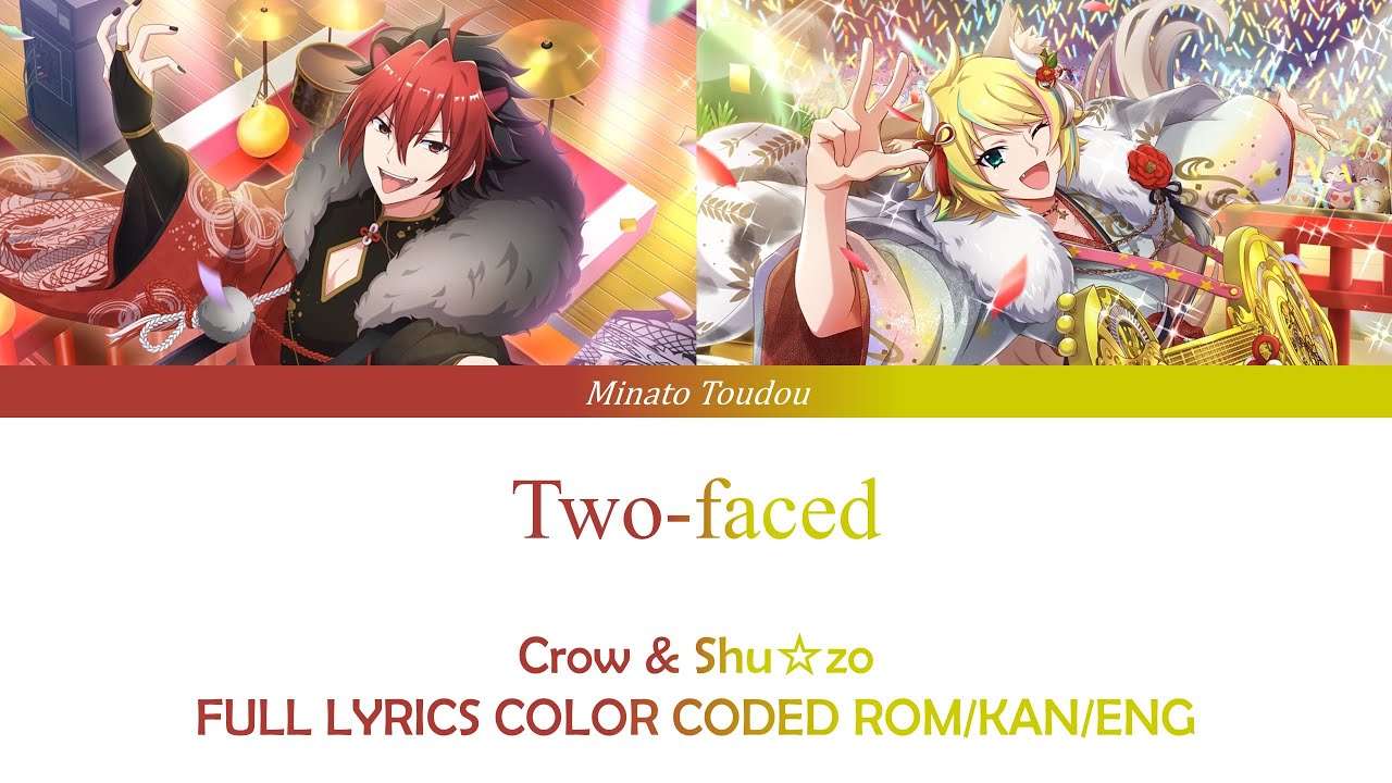 Two faced - Crow & Shu☆zo  [Show By Rock!] FULL LYRICS COLOR CODED ROM/KAN/ENG