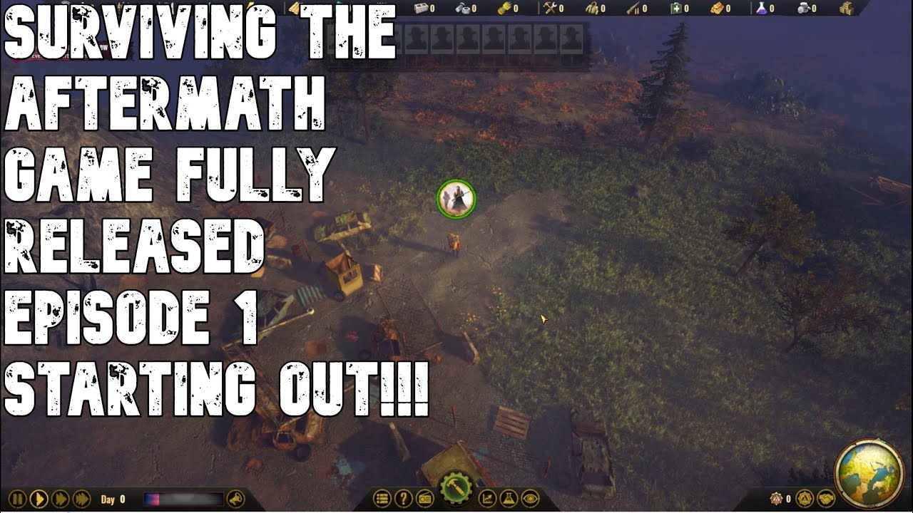 SURVIVING THE AFTERMATH - Game Fully Released - Episode 1 - Starting Out!!!