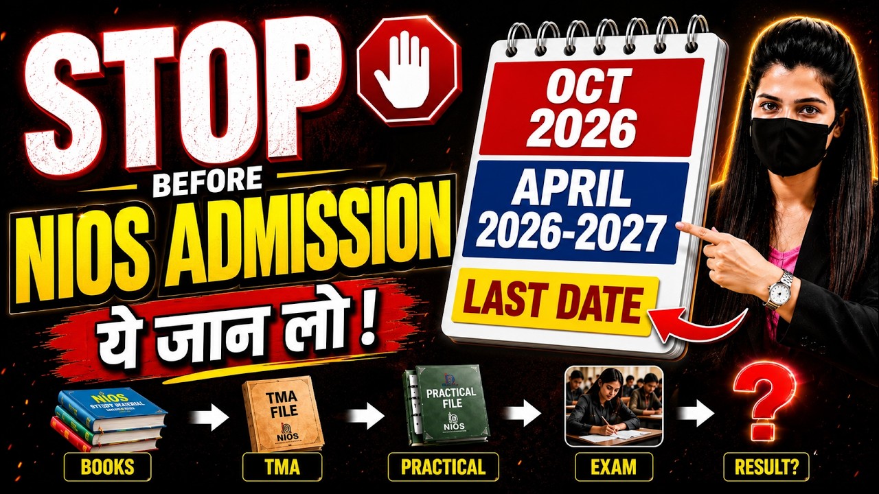 NIOS Admission Last Date 2026 | October 2026 & April 2027 | Stream 1,2,3,4 Complete Guide