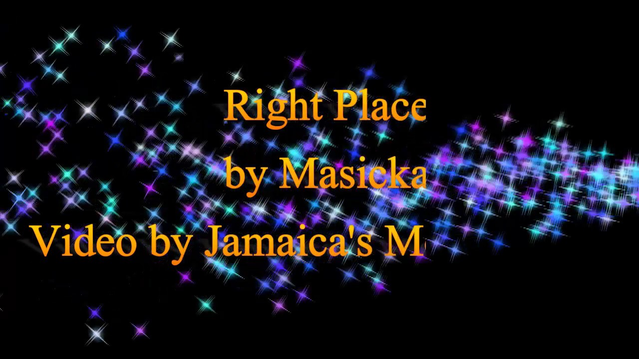 Right Place - Masicka (Lyrics)