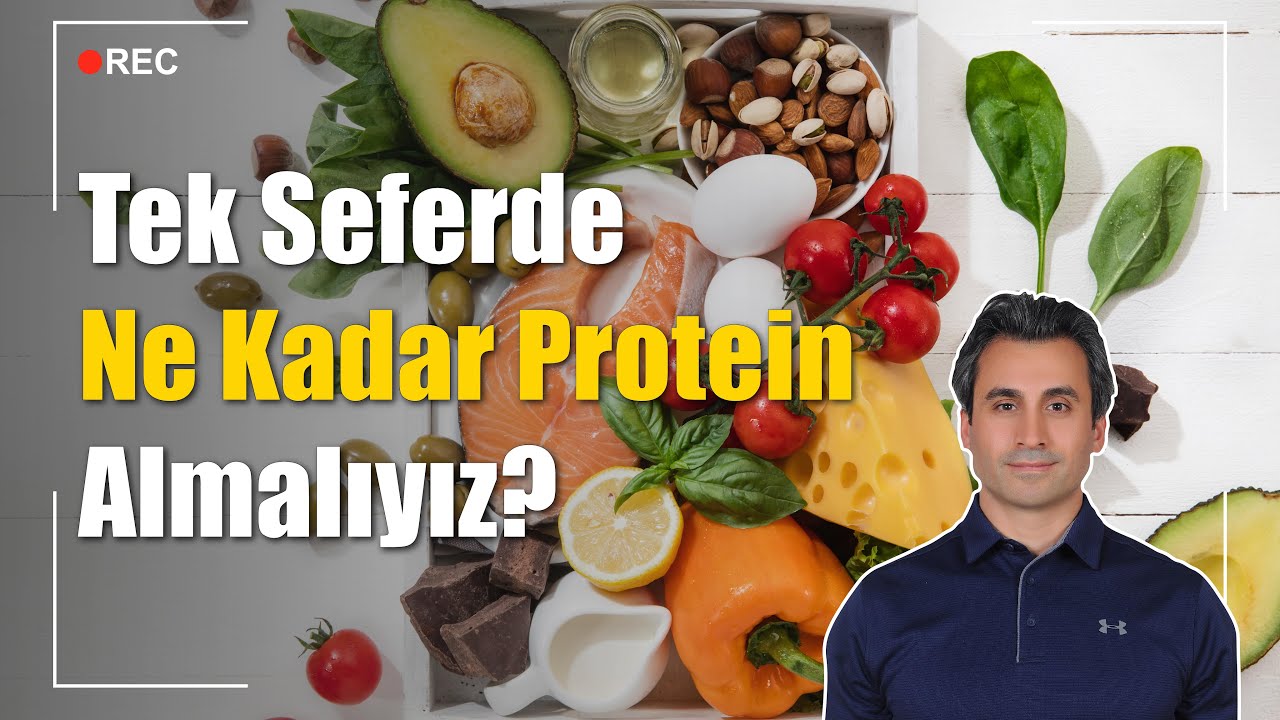 Tek Öğünde (Seferde) Ne Kadar Protein Tüketmeliyim?