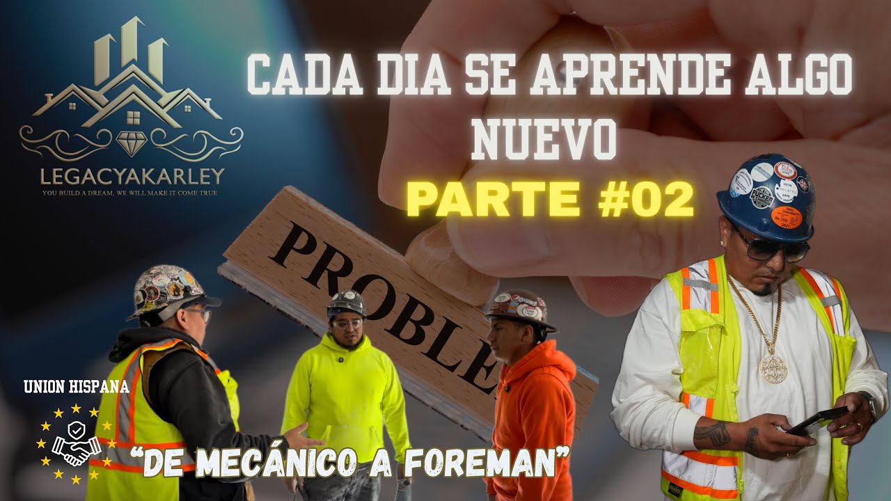 Cada dia se aprende algo nuevo “ MECANICO A FOREMAN “ PARTE 2 @LegacyAkarley 