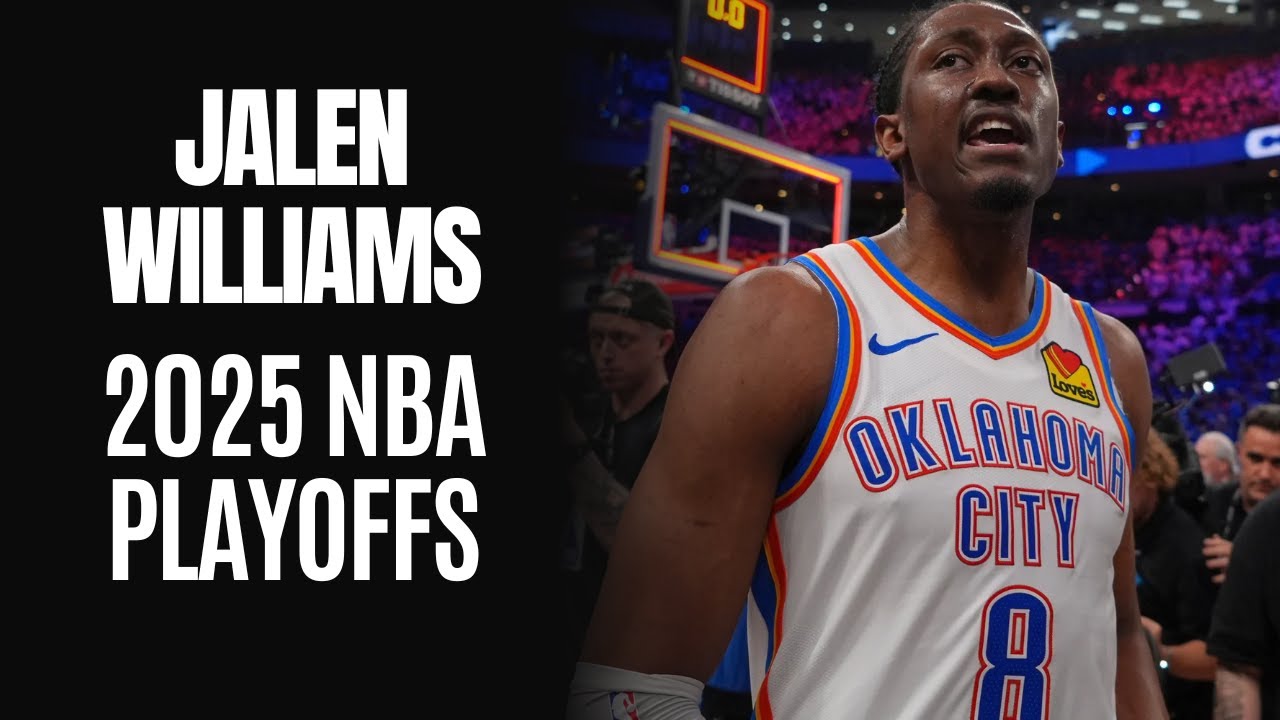 Best of Jalen Williams: 2025 NBA Playoffs Highlights