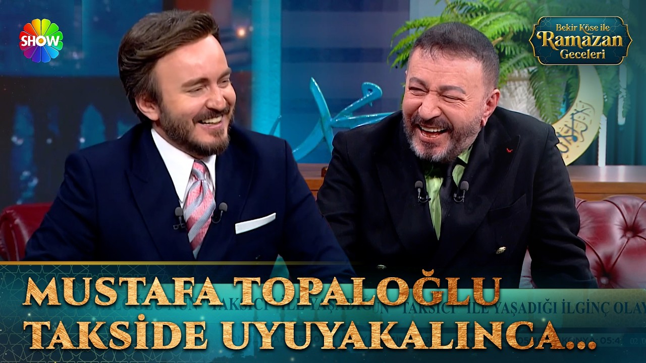 Mustafa Topaloğlu'nun Taksici ile yaşadığını ilginç olay | Bekir Köse İle Ramazan Geceleri 21. Bölüm