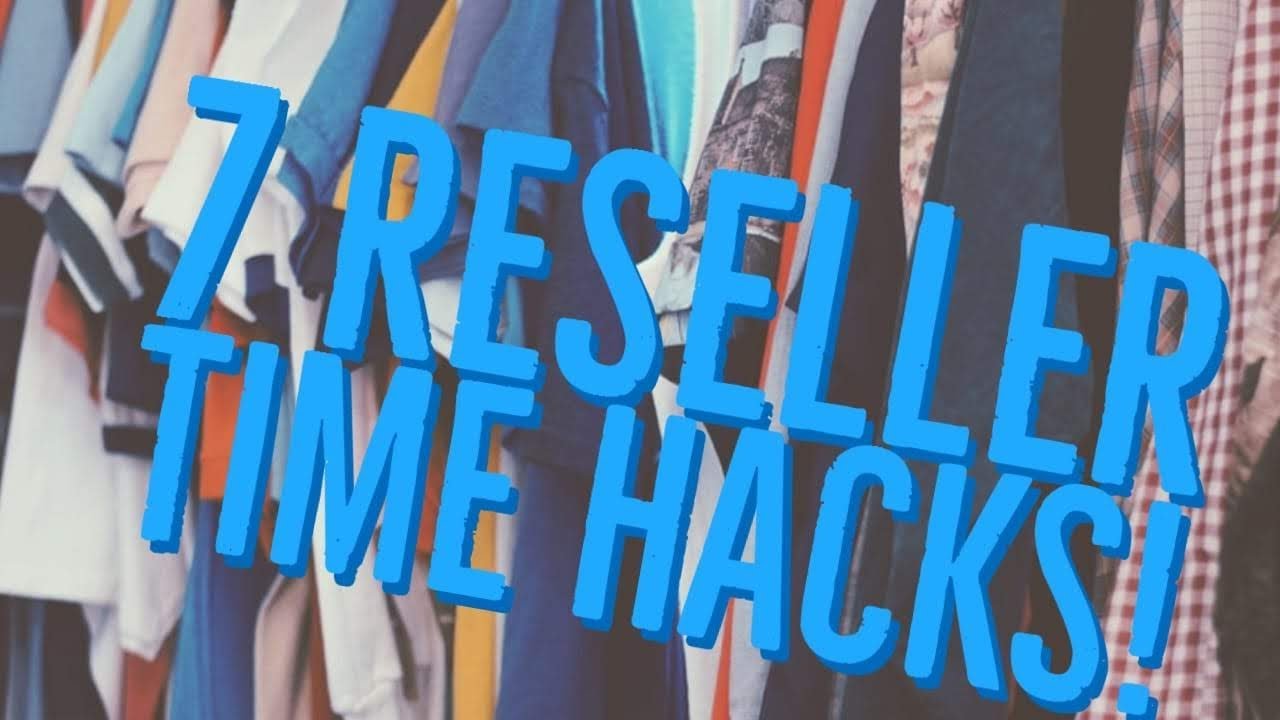 7 Time Saving Hacks for Online Resellers | Poshmark, Ebay & Etsy Seller | Selling Thrifted Clothing