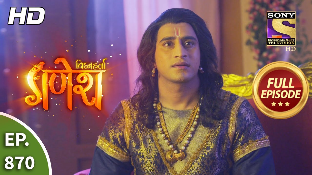 Vighnaharta Ganesh - Ep 870 - Full Episode - 8th April, 2021