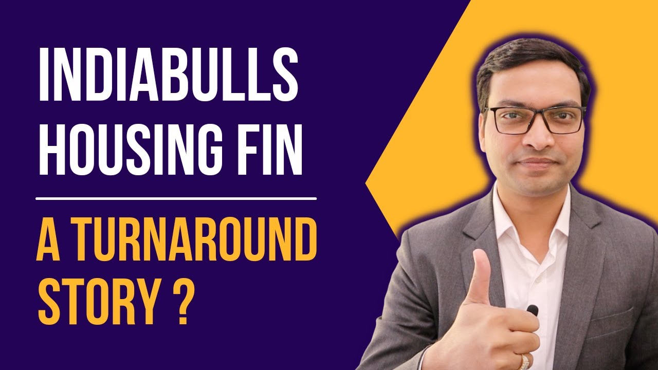 Indiabulls Housing Finance Share - A Turnaround Story?