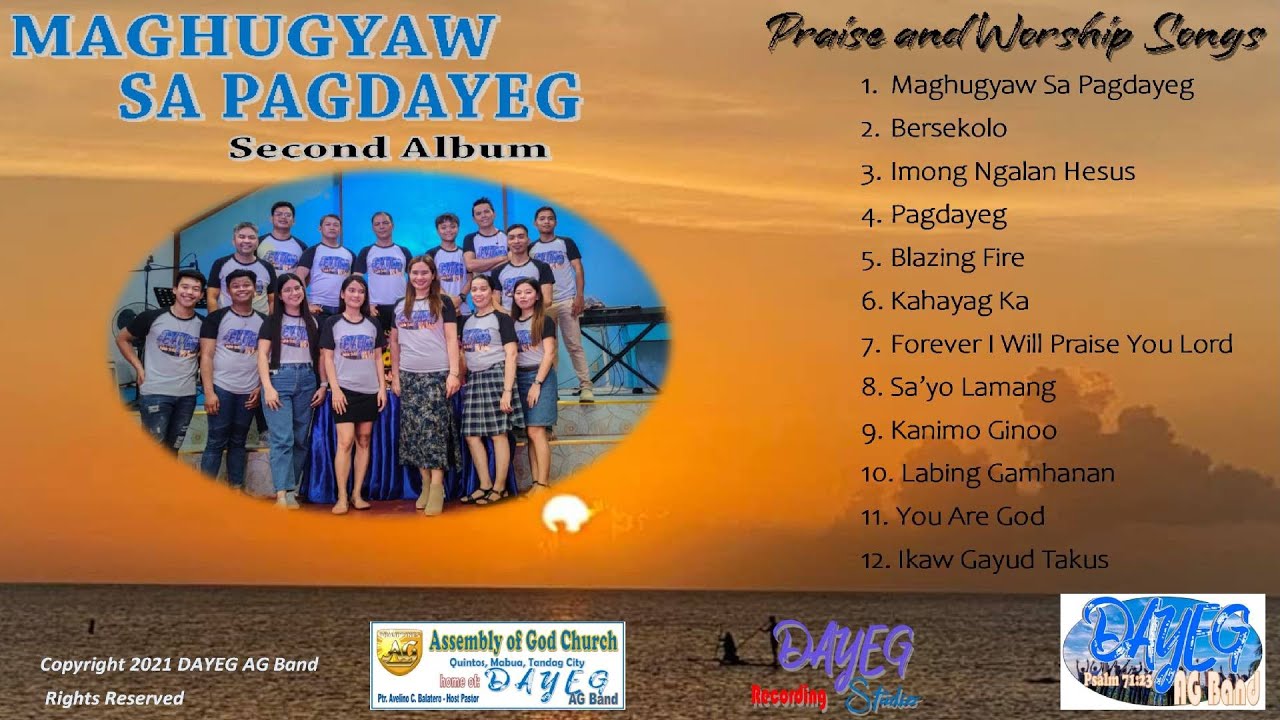 Maghugyaw Sa Pagdayeg Second Album - Dayeg Ambassadors