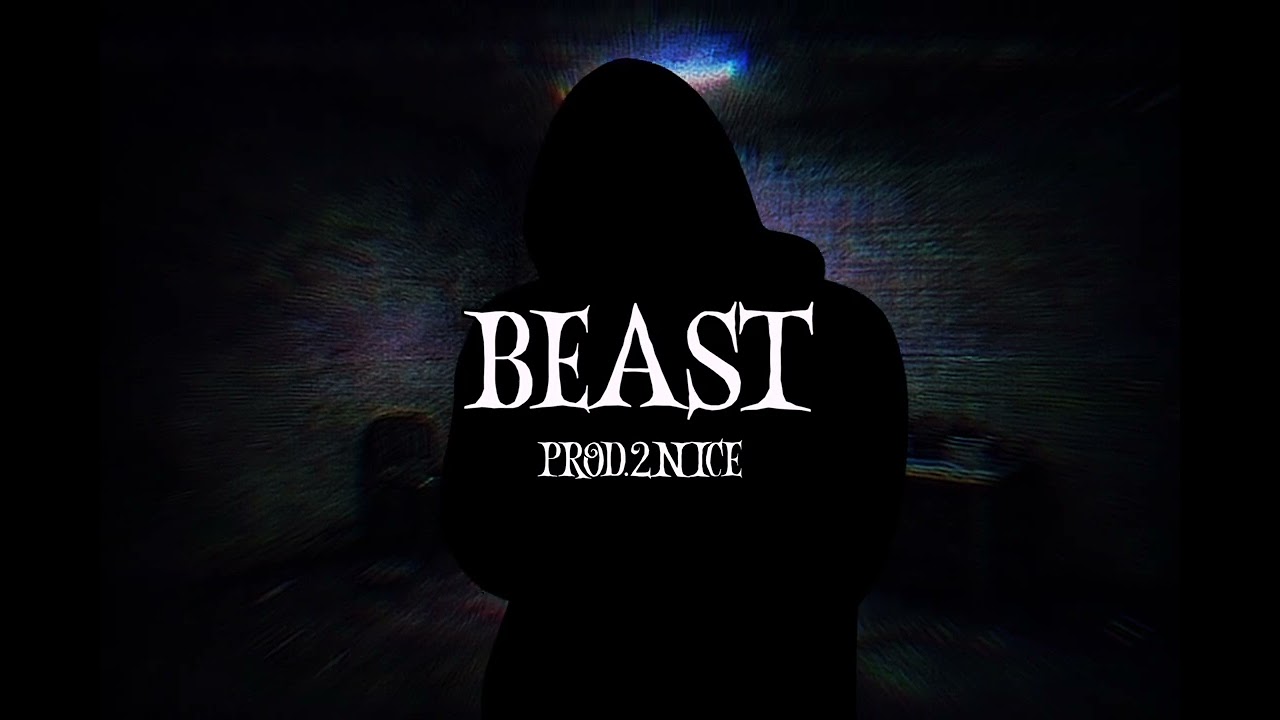 BEAST - prod.2Nice