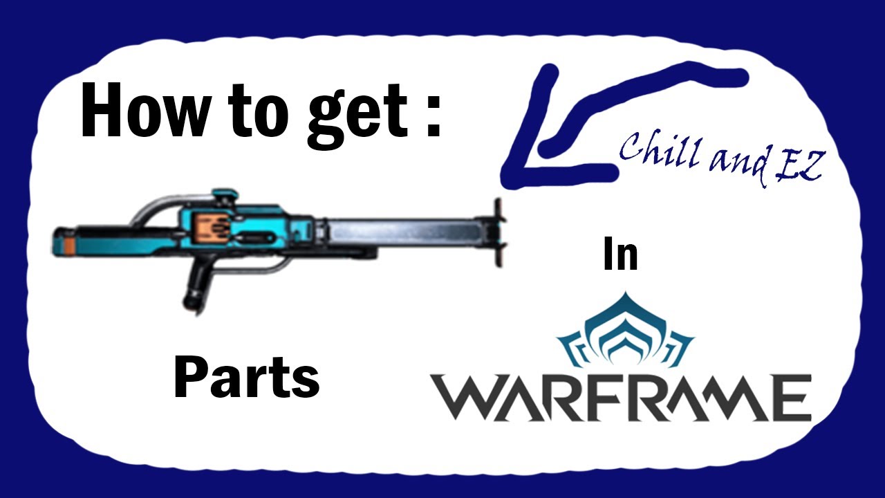 How to get Stahlta Parts - Warframe Tutorial