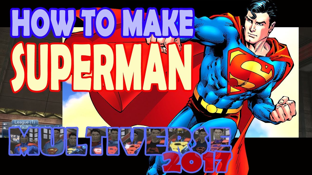 DCUO How to make Superman