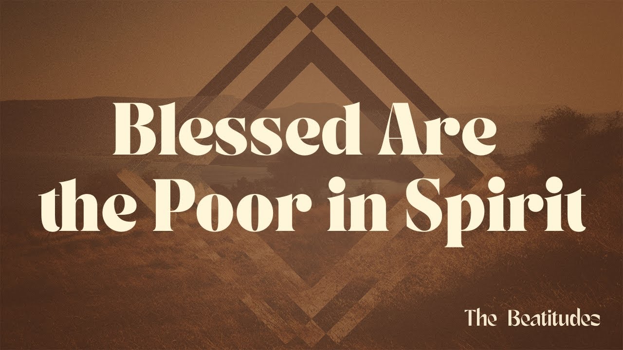 Blessed Are the Poor in Spirit :: Kingdom Heart - The Beatitudes