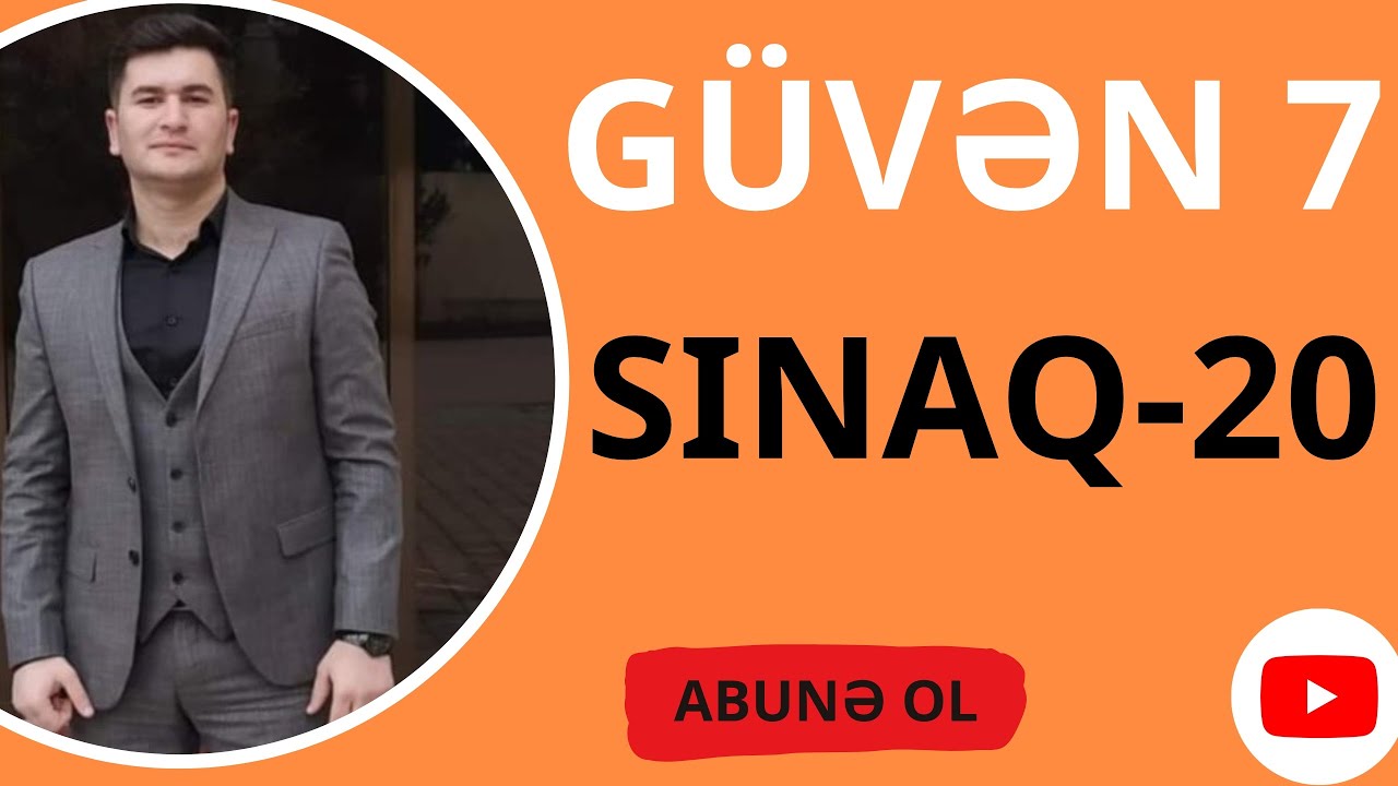 GÜVƏN 7. SINAQ 20  Bütün testlərin izahı #sinaq20
