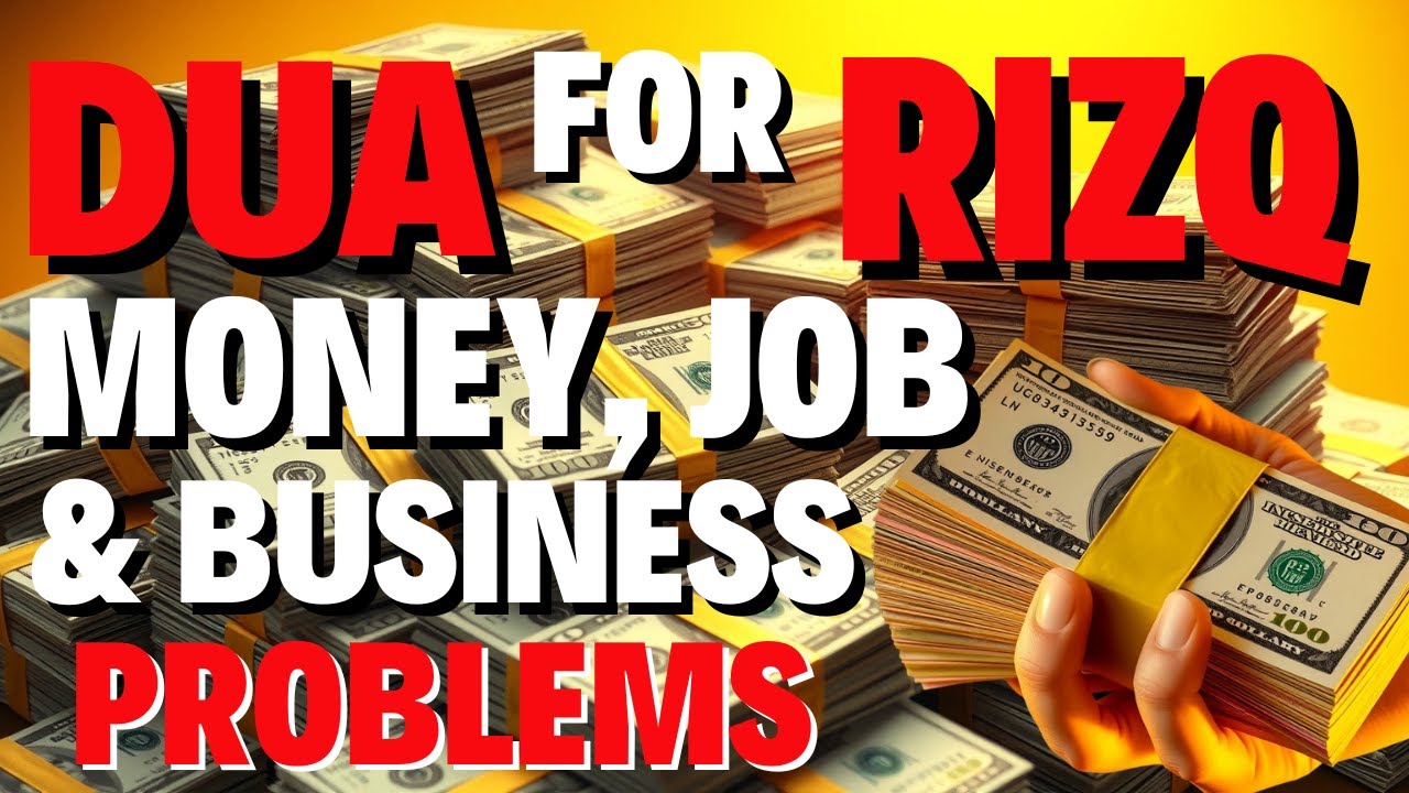 Beautiful Morning Dua For Rizq And Protection, Job, Business,To Solve All problems