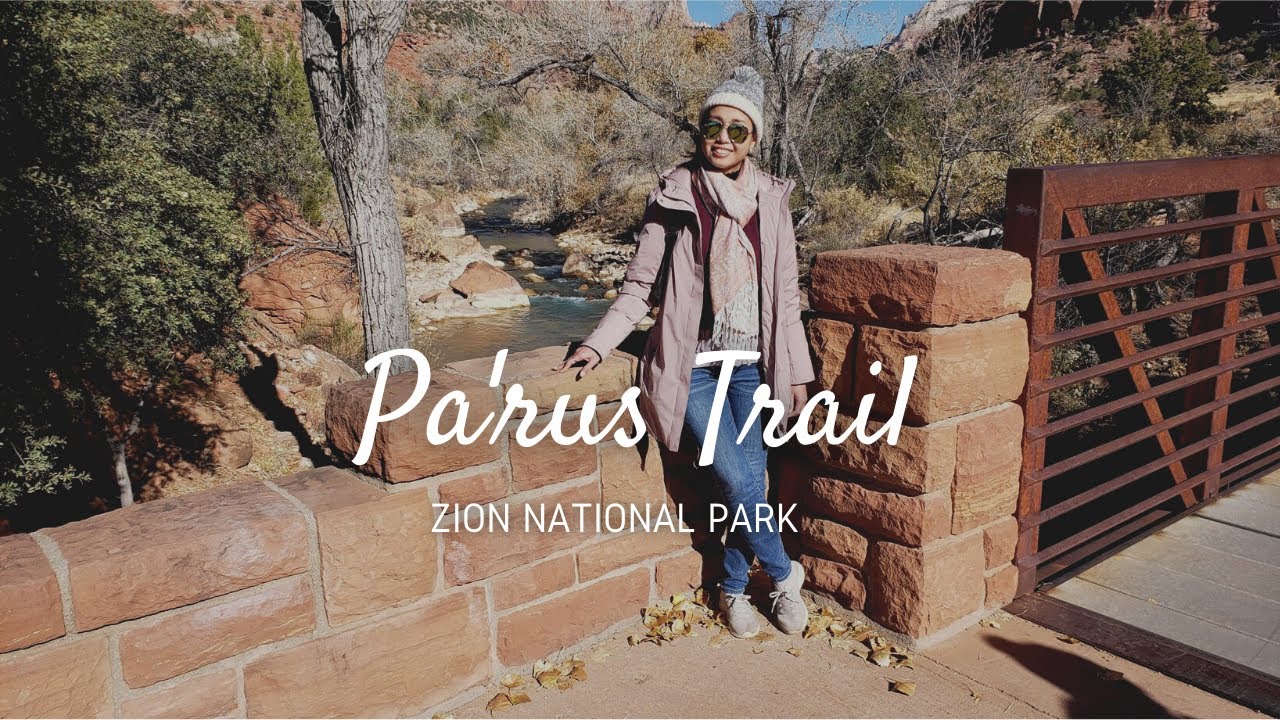 Pa'rus Trail Walking Tour (Zion National Park)