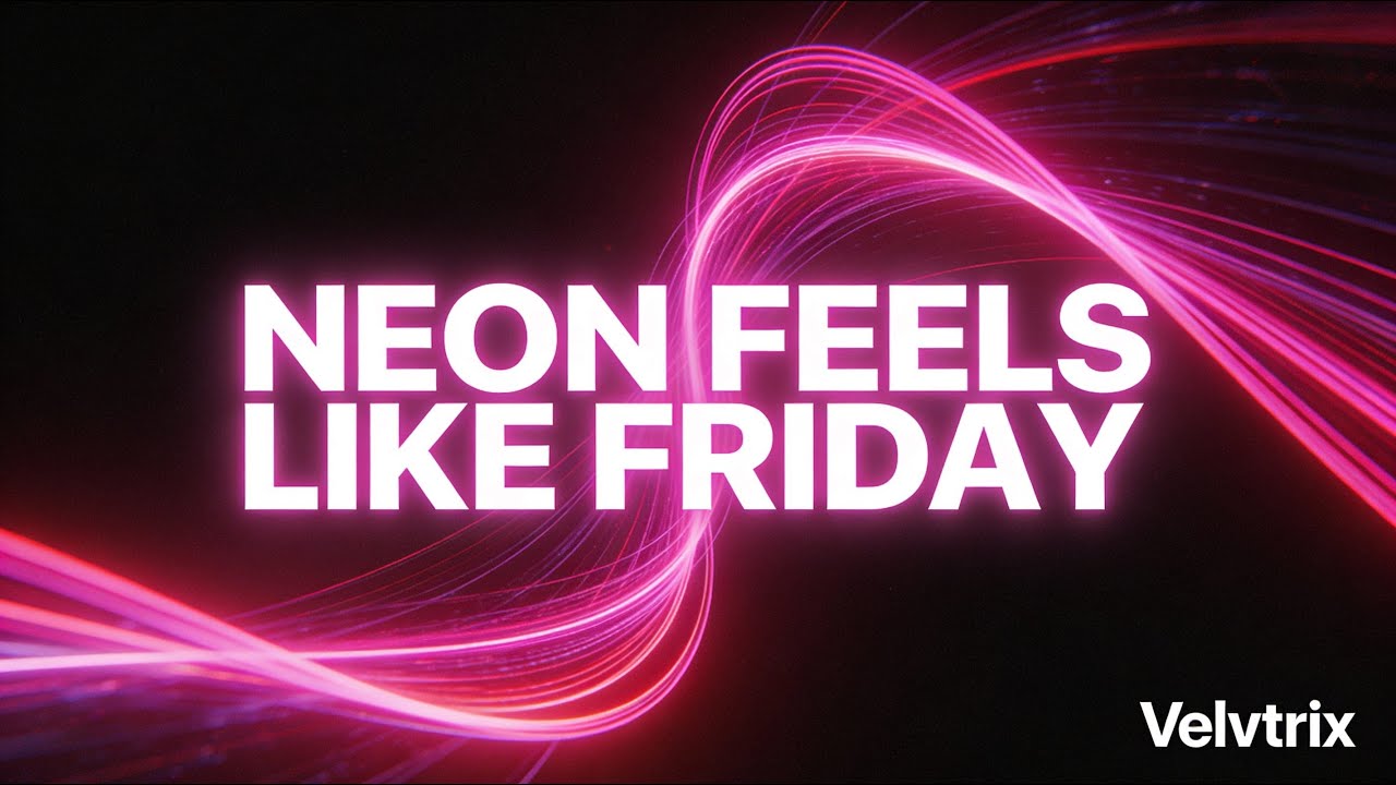 NEON FEELS LIKE FRIDAY – Velvtrix | Cyberpunk • Synthwave • Neon EDM