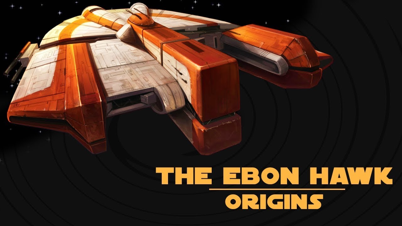 The Ebon Hawk: Origins