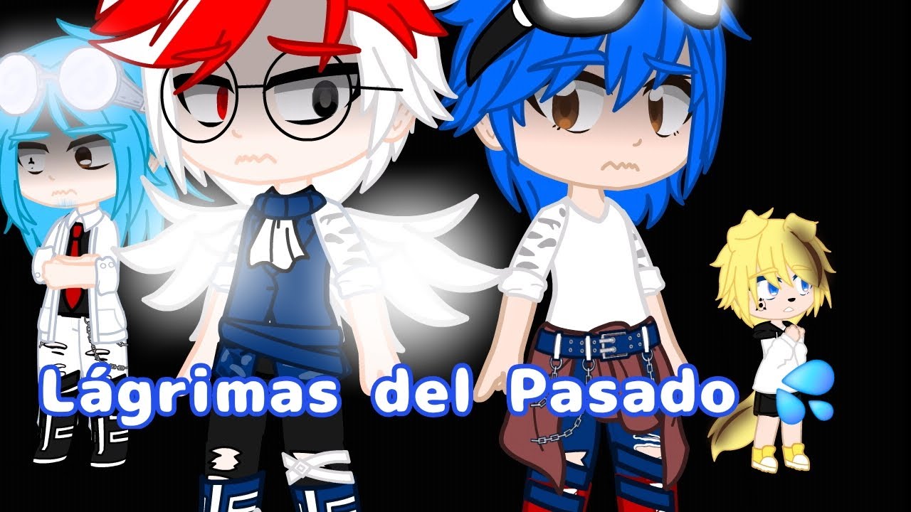 Lágrimas Del Pasado 💦// LFTP 💵 // Pasado