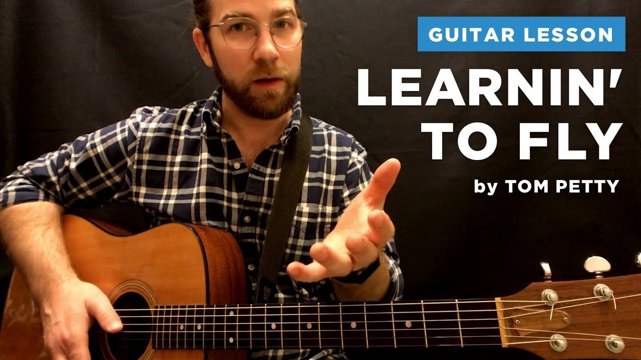 🎸 Урок игры на гитаре «Learnin' to Fly» с табулатурой и аккордами (Том Петти)