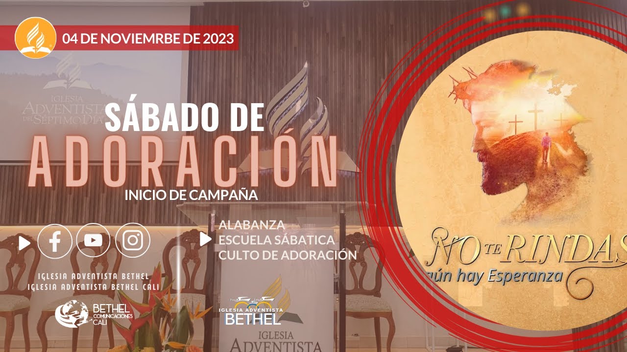 🔷🔸SÁBADO DE ADORACIÓN 04 DE NOVIEMBRE DEL 2023 | ESCUELA SABÁTICA Y CULTO DIVINO🔹🔶