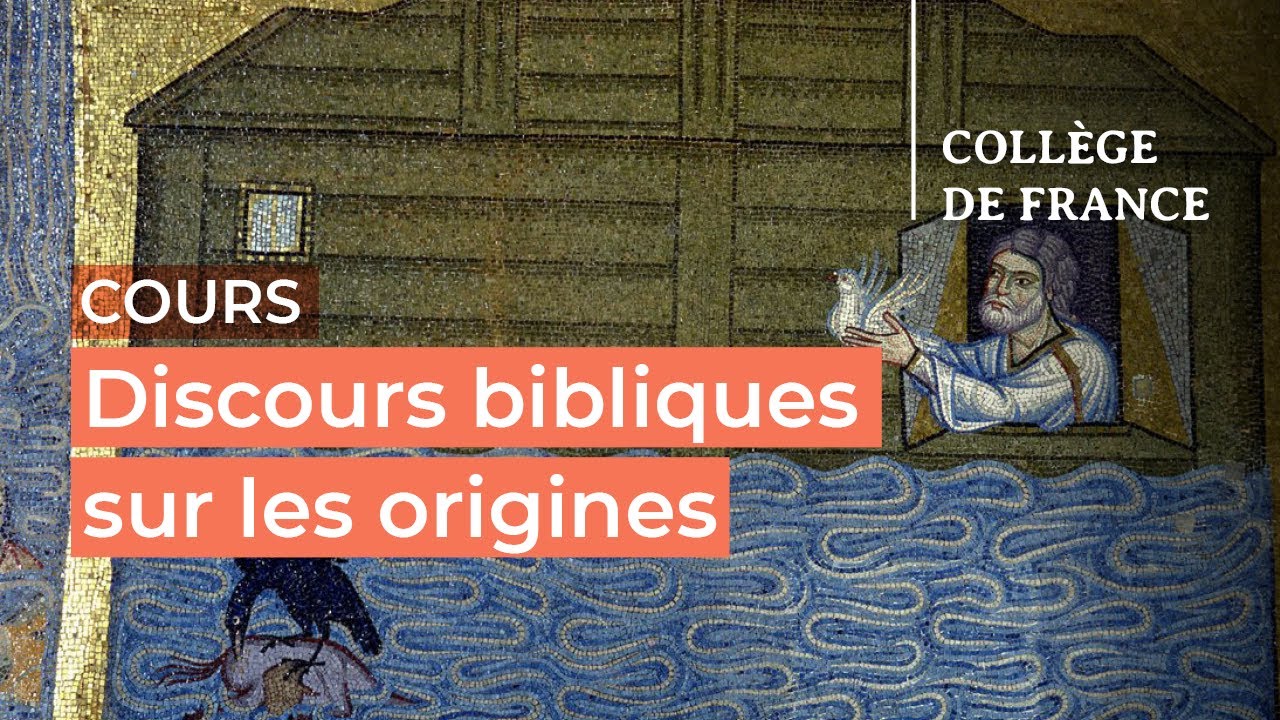 Discours bibliques sur les origines (Genèse 1-11) (7) - Thomas Römer (2023-2024)