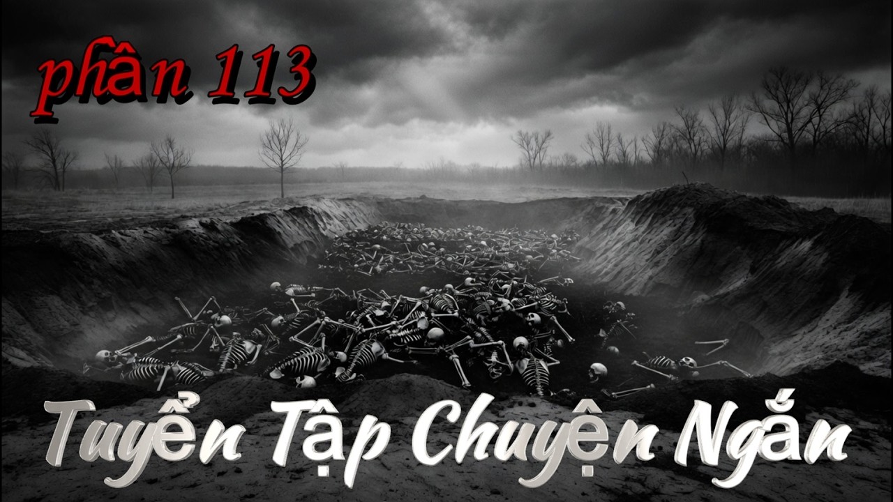 r/nosleep | Tuyển Tập Chuyện Ngắn Phần 113 | cre: Lười Lải Nhải
