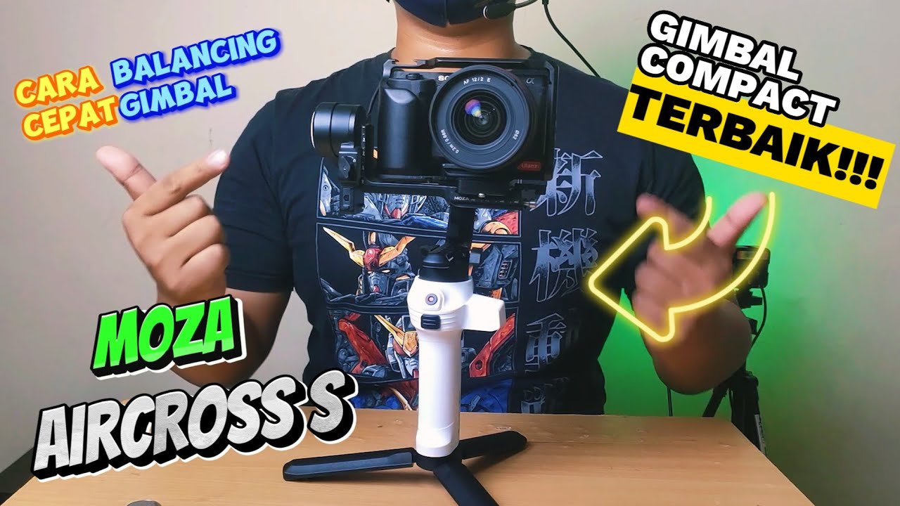 Tutorial Balancing Gimbal Moza Aircross S