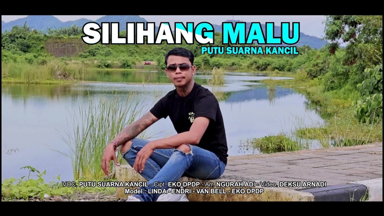 SILIHANG MALU - Putu Suarna Kancil