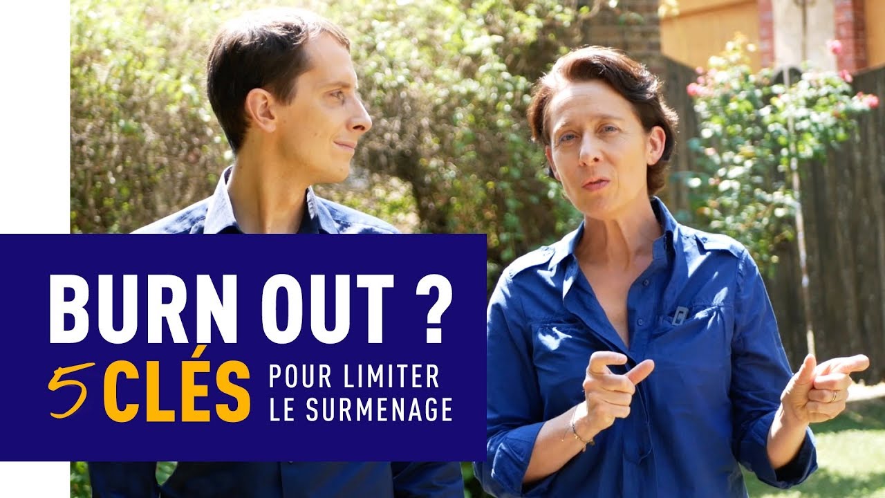 😬 BURN OUT ? 5 CL&Eacute;S POUR &Eacute;VITER LE SURMENAGE 😀