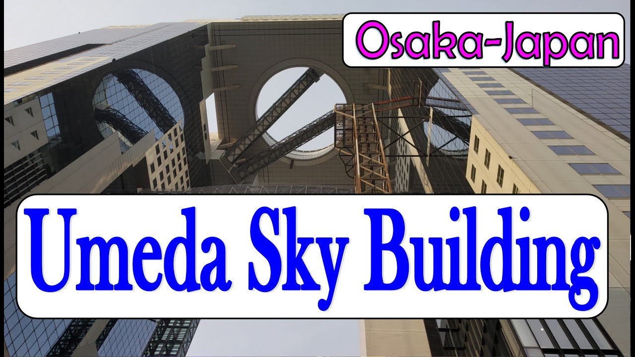 Umeda Sky Building | Floating Garden Observatory