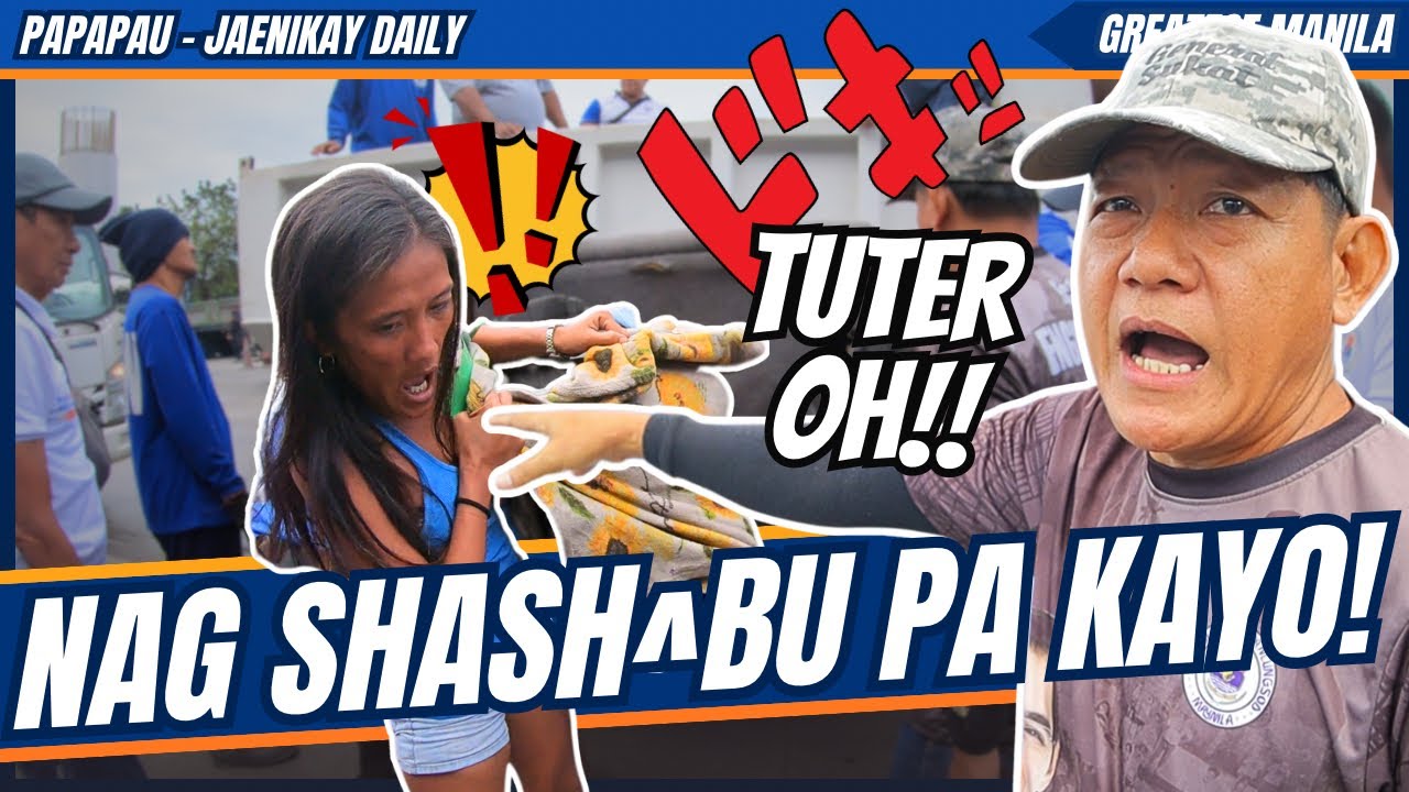 NAG SHASHABU PA KAYO! / yorme clearing operation - general sukat - papapau