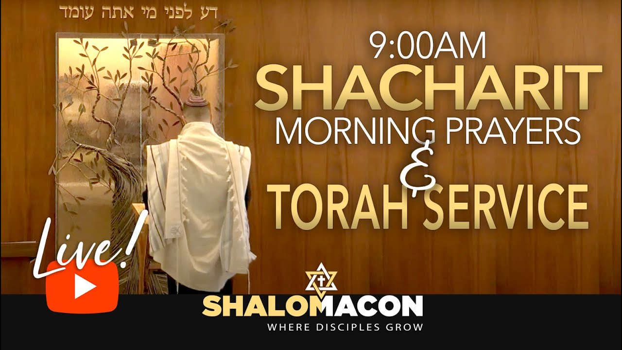 Live! 01/17 – 9:00AM Morning Prayers (Shacharit) 🙏 & Torah Reading | Messianic Synagogue
