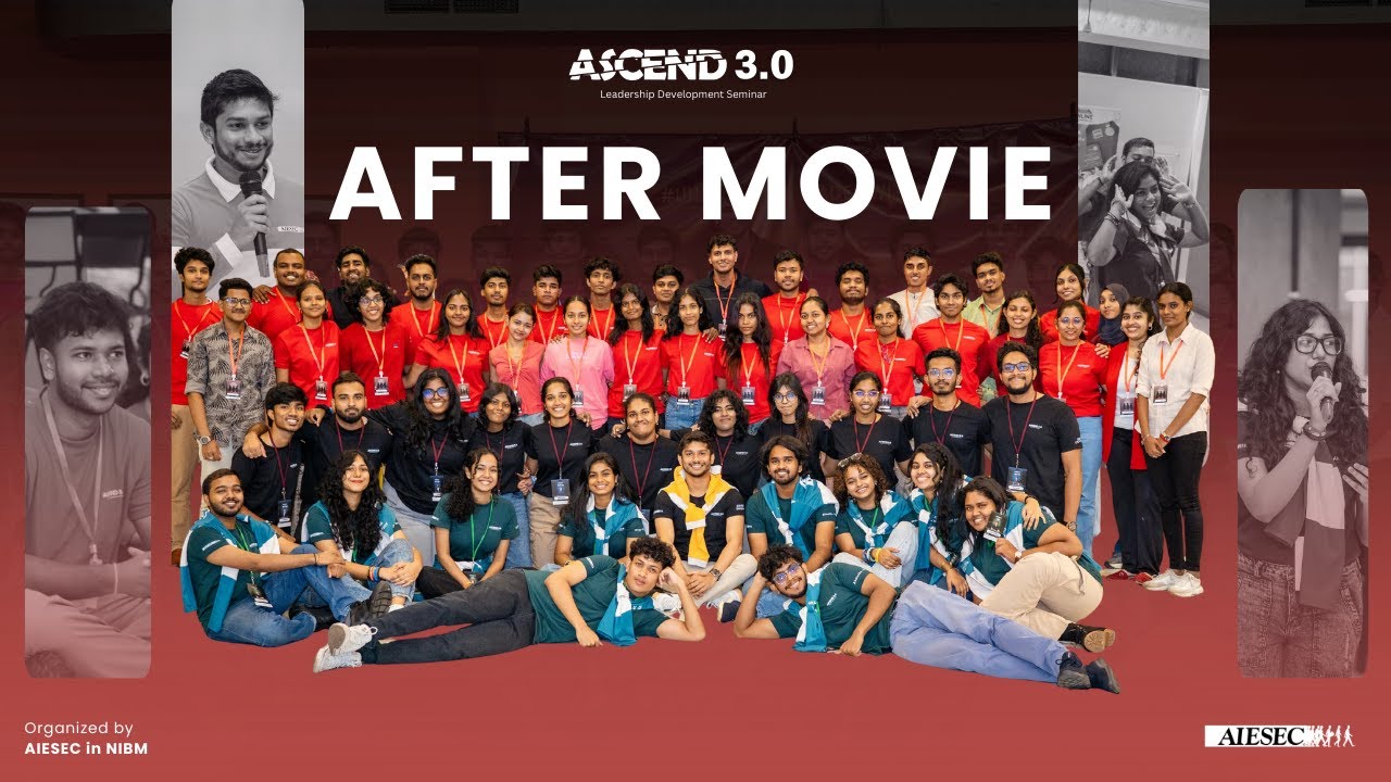 ASCEND 3.0 After Movie | Organized by AIESEC in NIBM