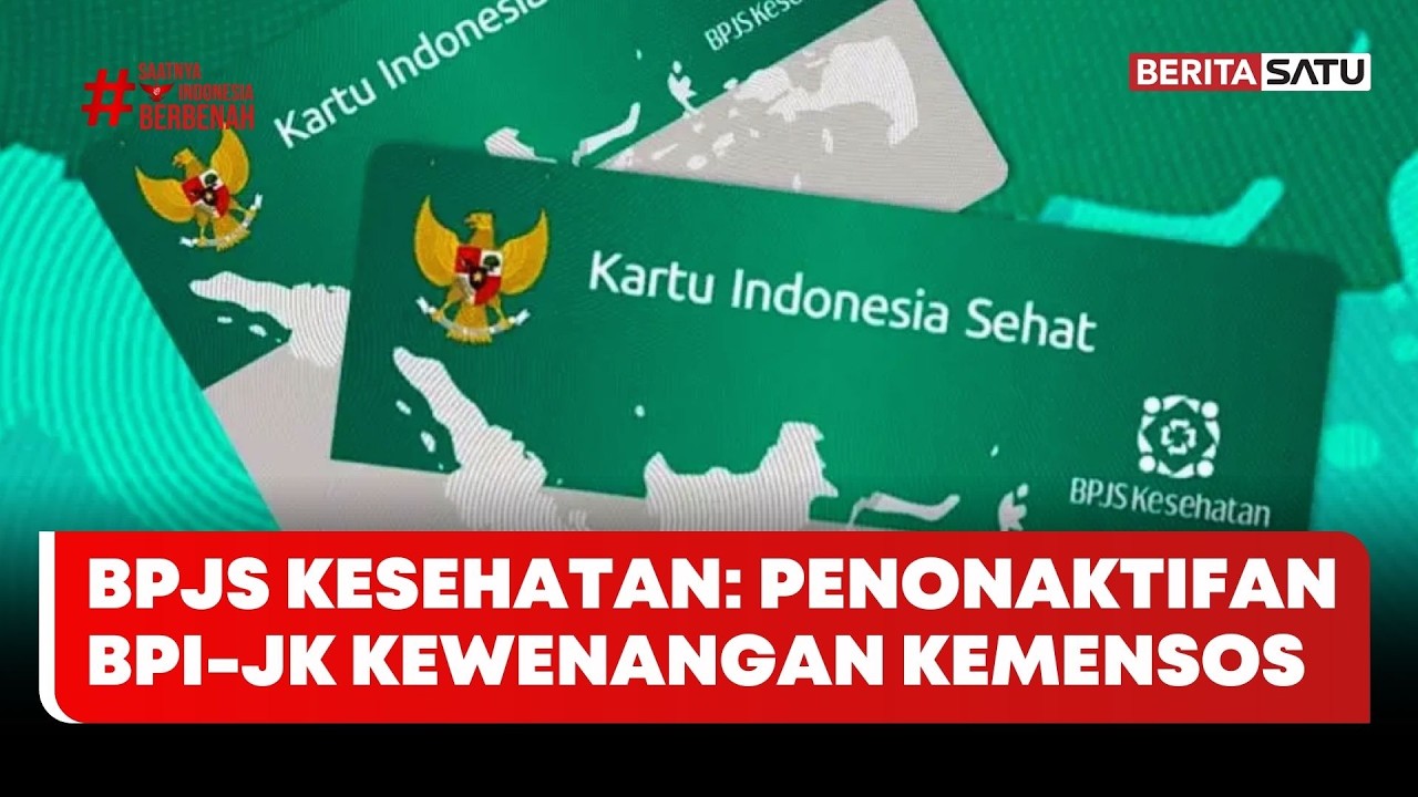 BPJS Kesehatan: Penonaktifan BPI-JK Kewenangan Kemensos #Beritasatu