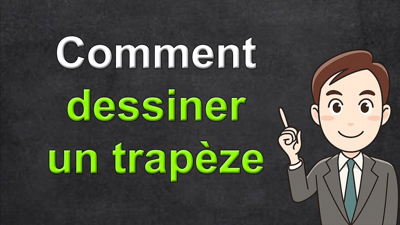 Comment dessiner un trapèze