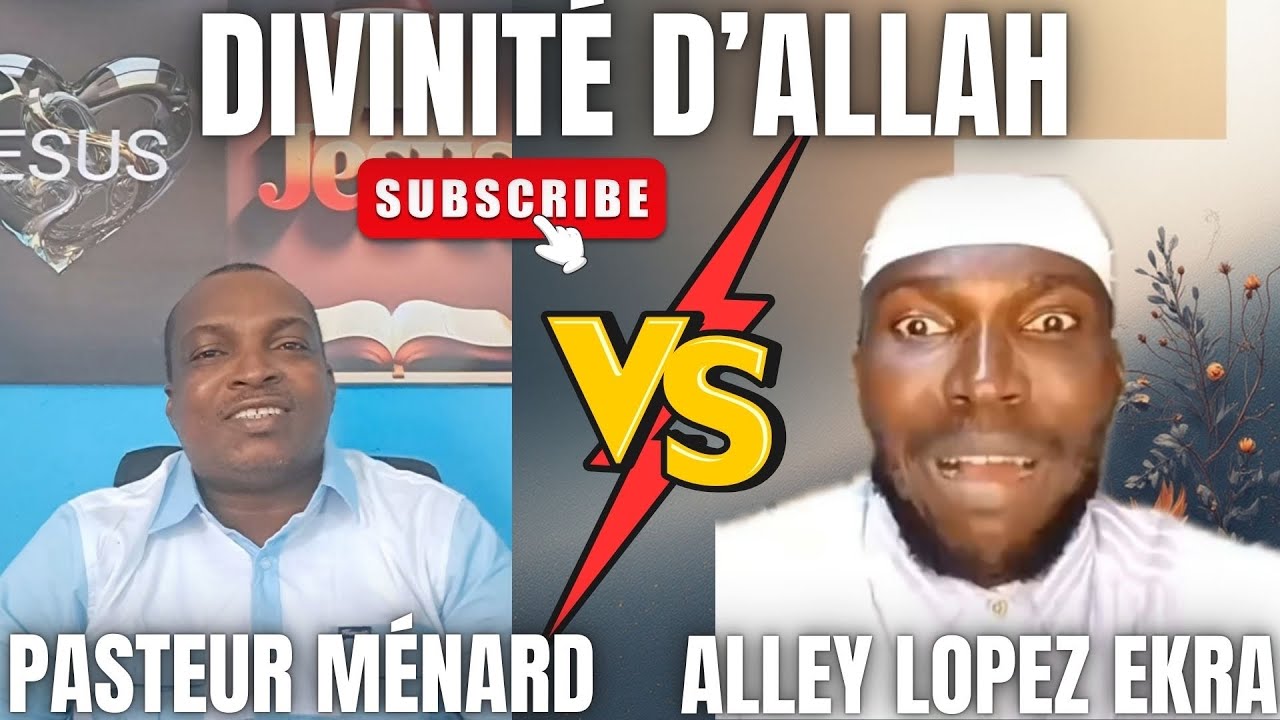 (02) DÉBAT: DIVINITÉ D'ALLAH PASTEUR MÉNARD VS ALLEY 
