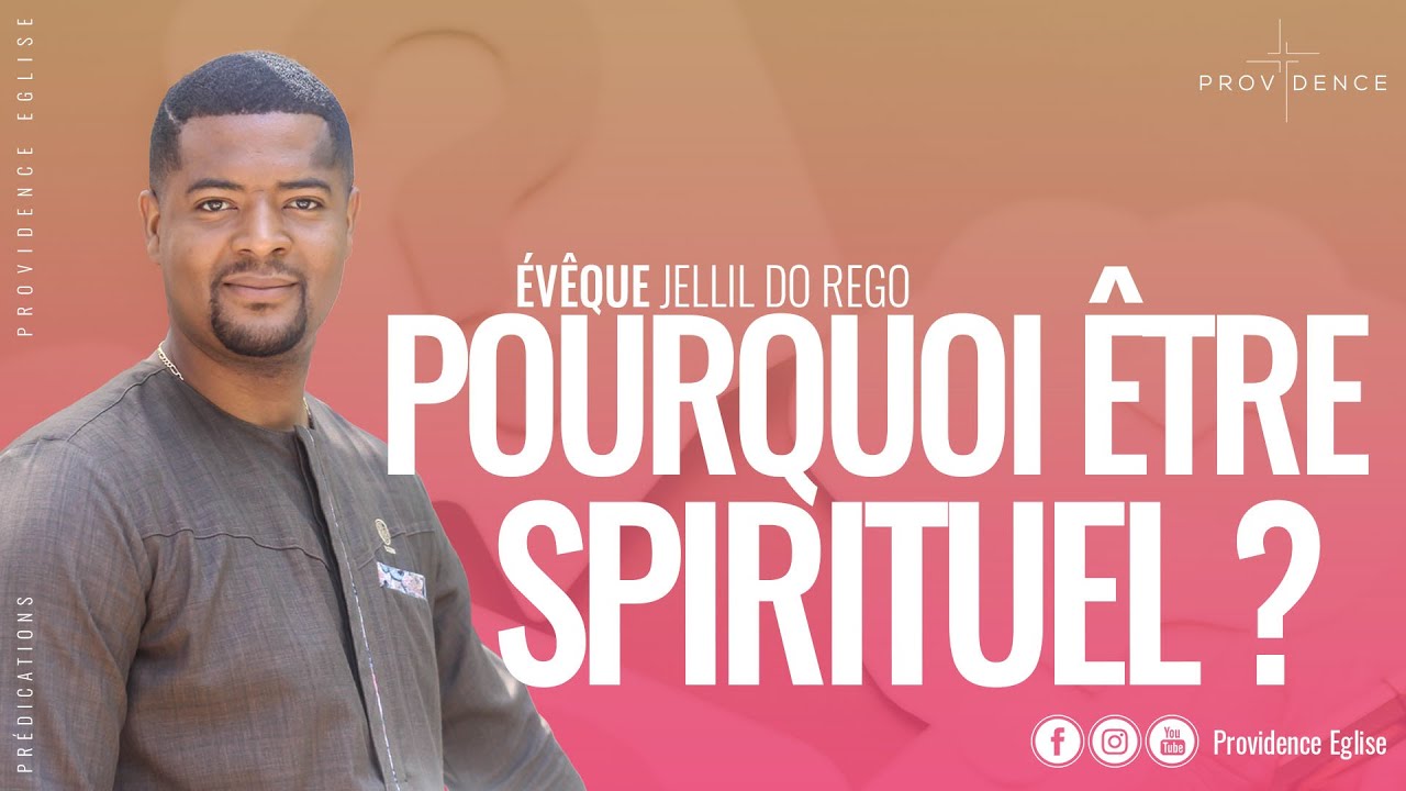 Jellil do Rego - Pourquoi être spirituel ?