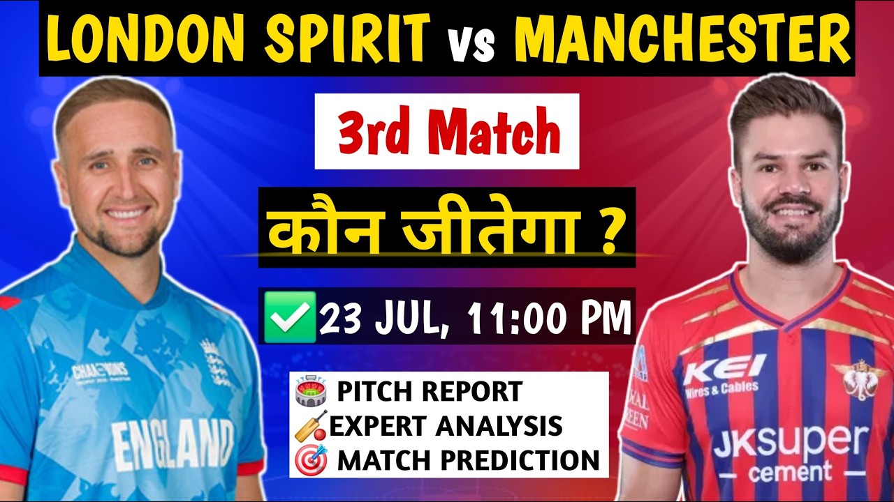 London spirit vs manchester super giants the hundred match prediction, ls vs msg match prediction