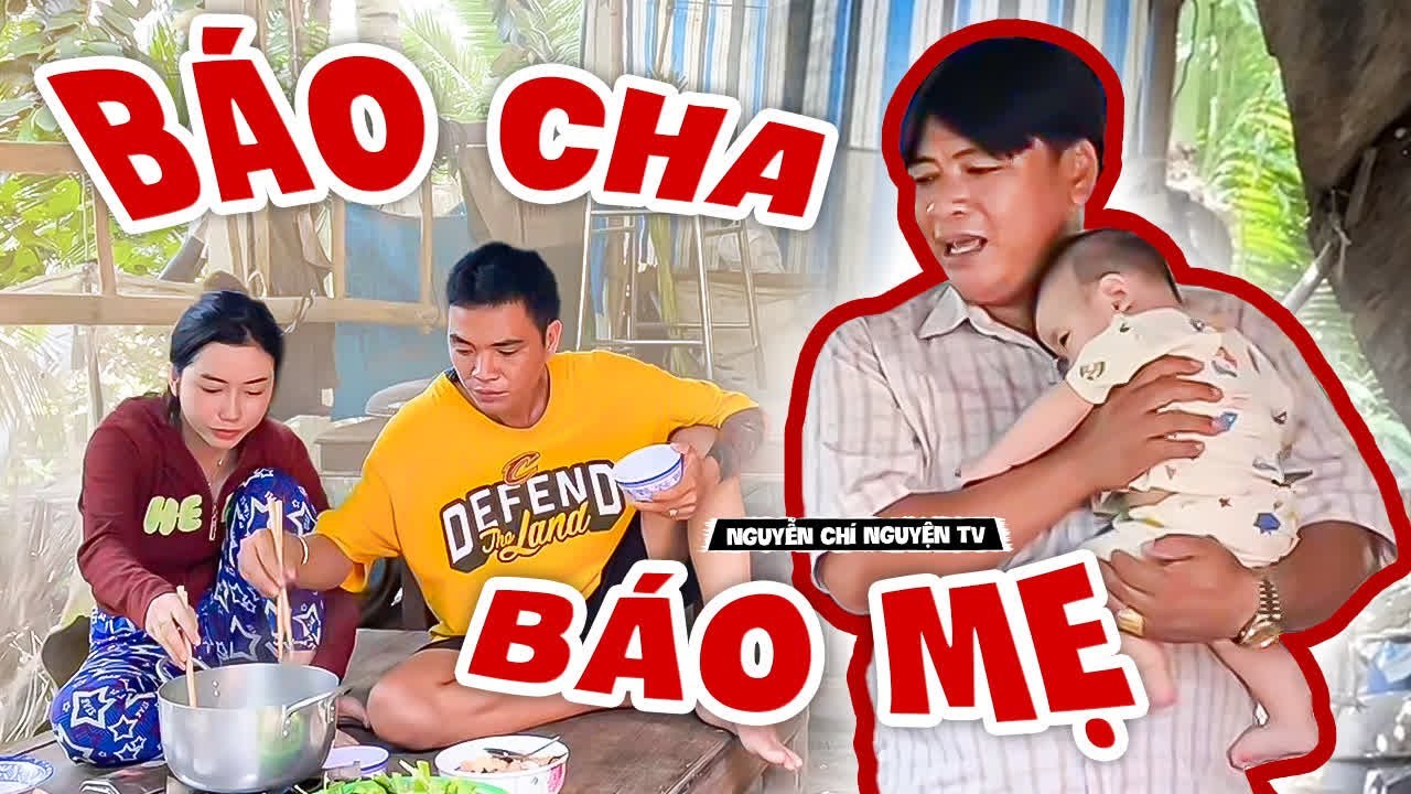 Ông Bà Già Ngán Tới Óc Vì Vợ Chồng Tủn Sơ Hở Là Về Báo Cha Báo Mẹ | Nguyễn Chí Nguyện TV