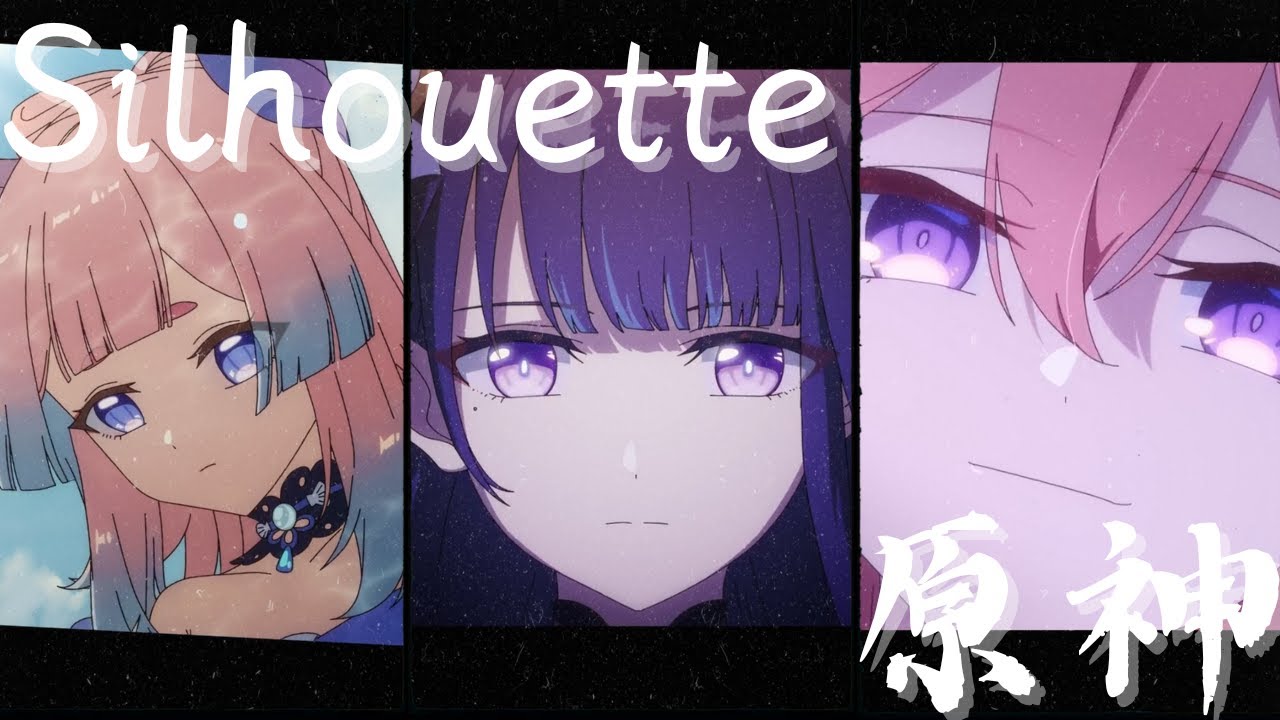 ［原神MAD］Silhouette X Genshin impact［AMV/GMV］