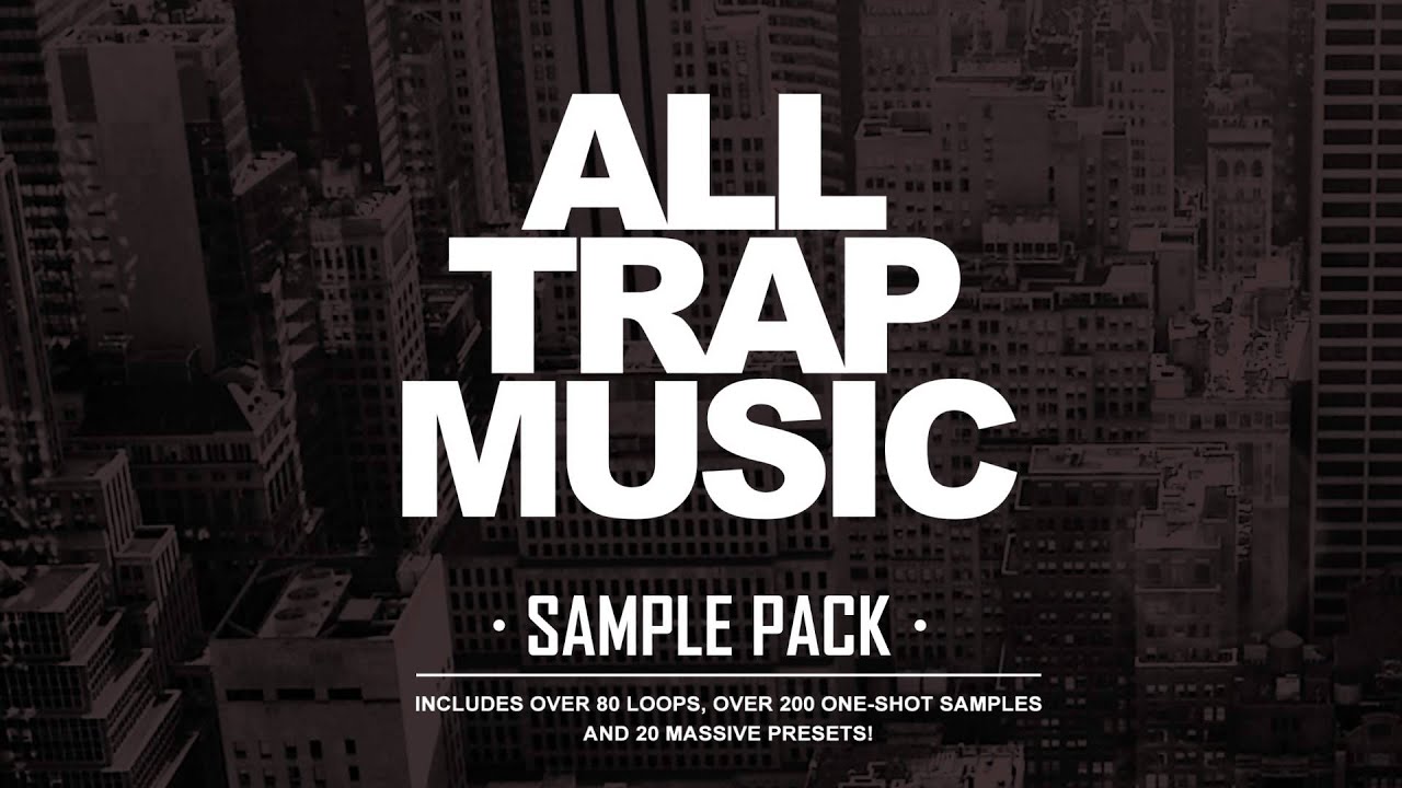 All Trap Music Sample Pack [OUT NOW!]