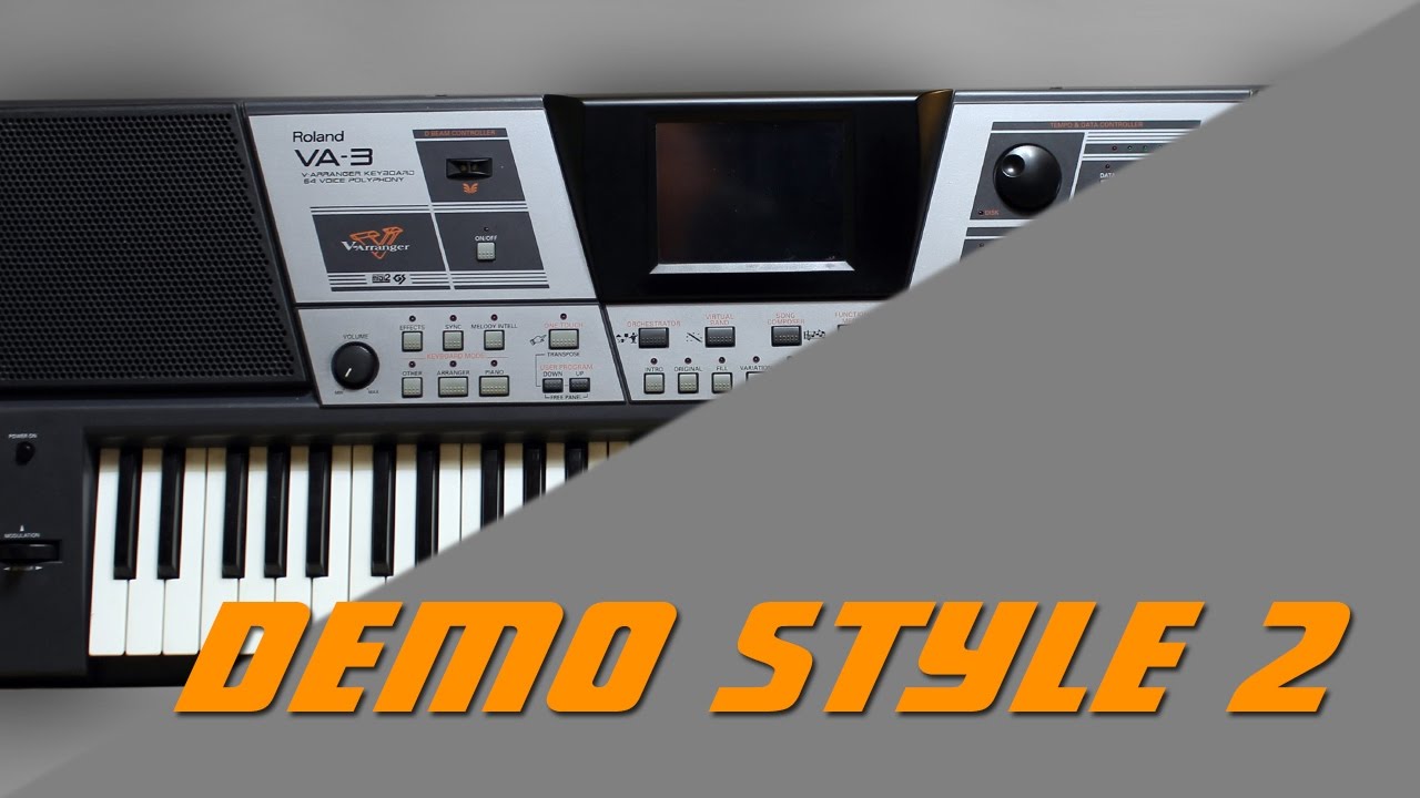 Синтезатор Roland VA-3. Demo Style. Часть 2