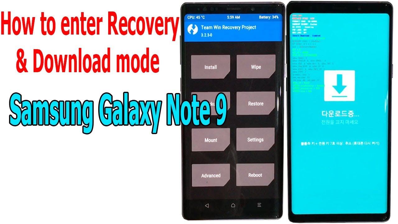 How to enter Recovery and Download mode on Samsung Galaxy Note 9