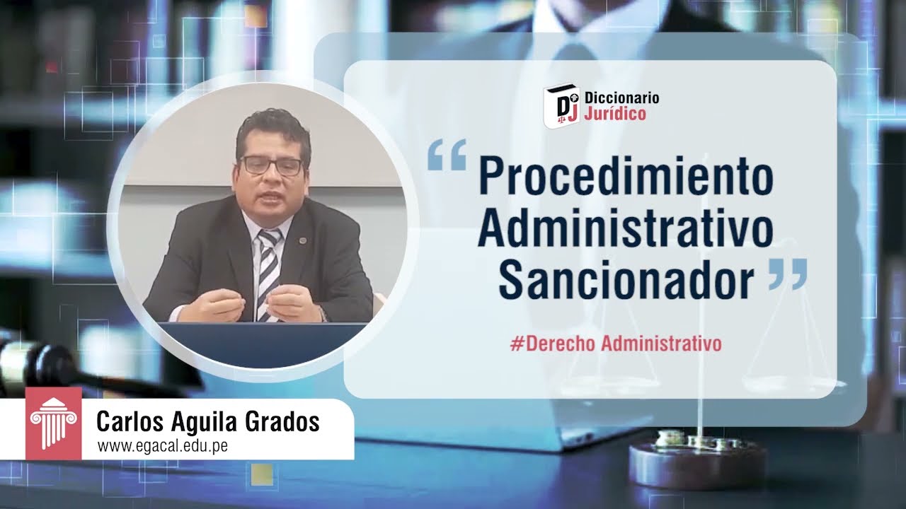 ¿Qué es PROCEDIMIENTO ADMINISTRATIVO SANCIONADOR? | Derecho Administrativo | Diccionario Jurídico 38
