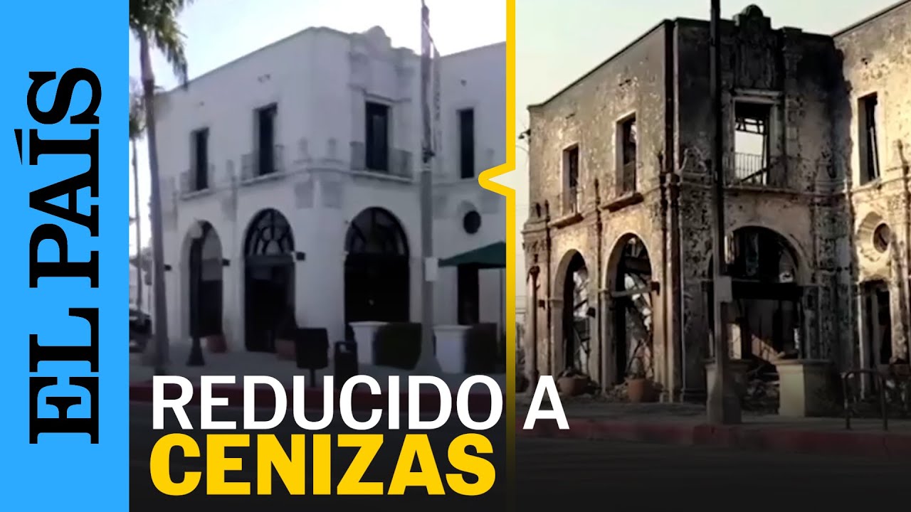 INCENDIOS LOS ÁNGELES | El antes y el después tras el paso del fuego | EL PAÍS
