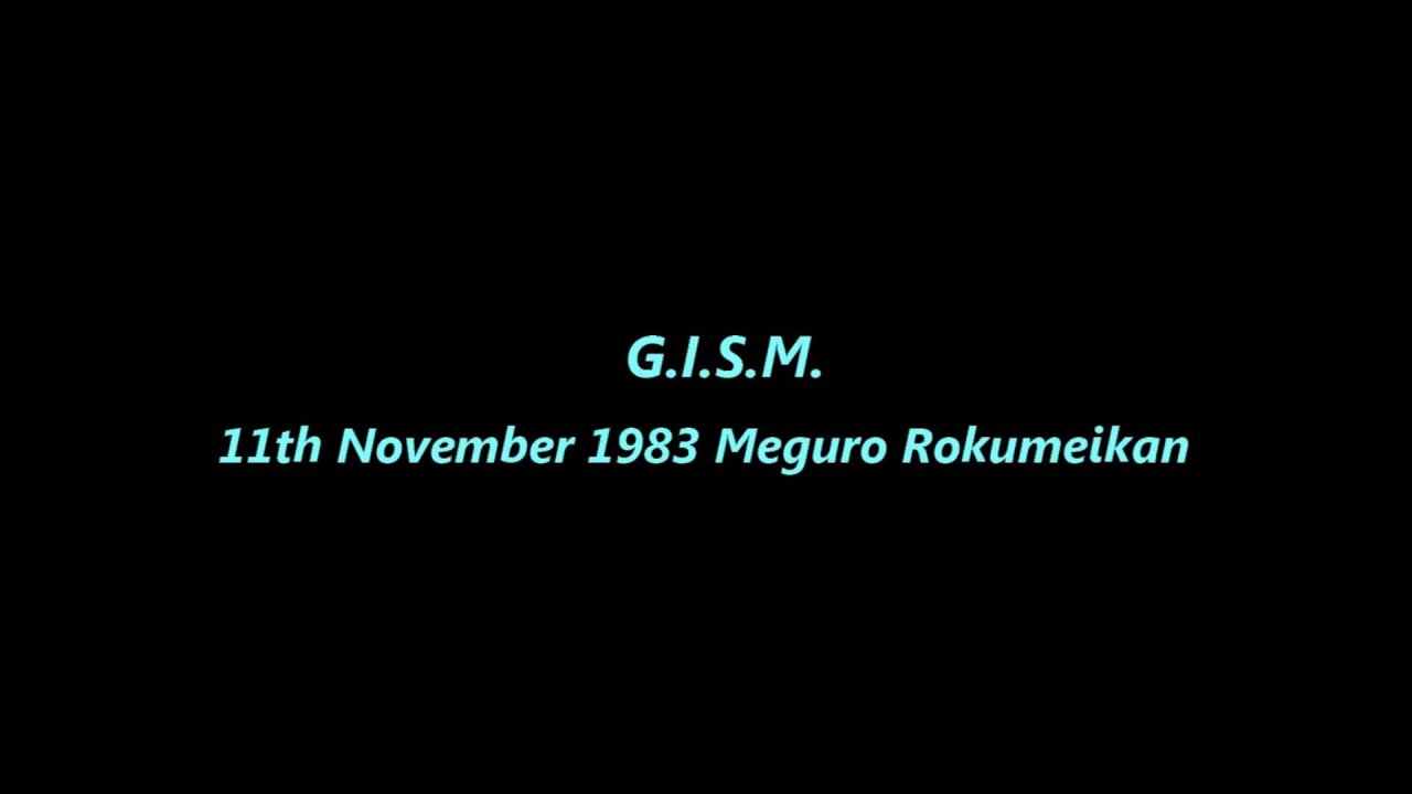 Early Japanese Punk & New wave-3  G.I.S.M.