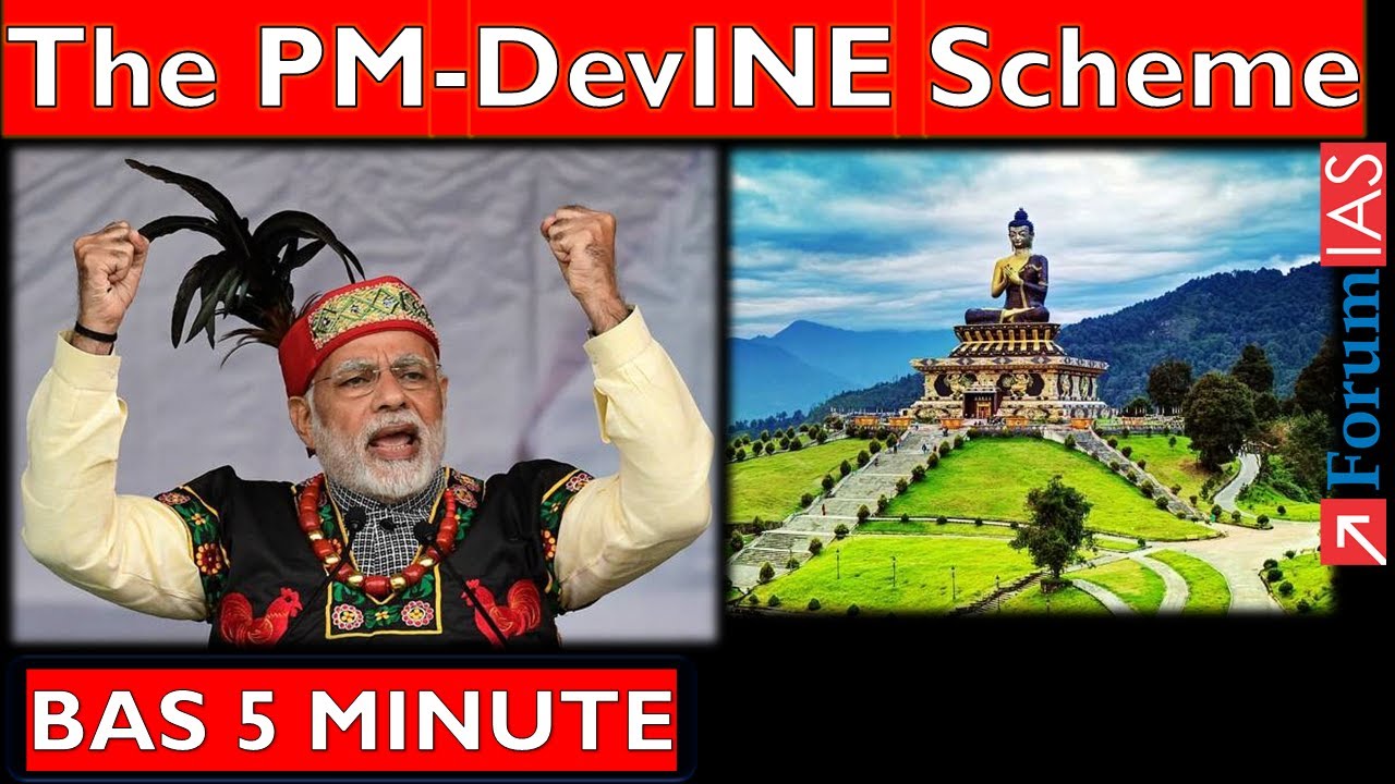 The PM-DevINE Scheme  | Forum IAS | BAS 5 MINUTE |
